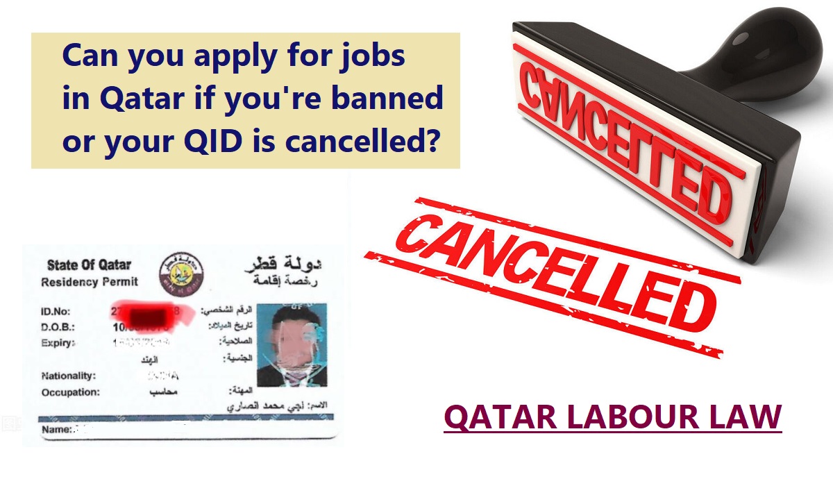 Can You Still Apply for Jobs in Qatar If Your Residence Permit is Cancelled or Banned?